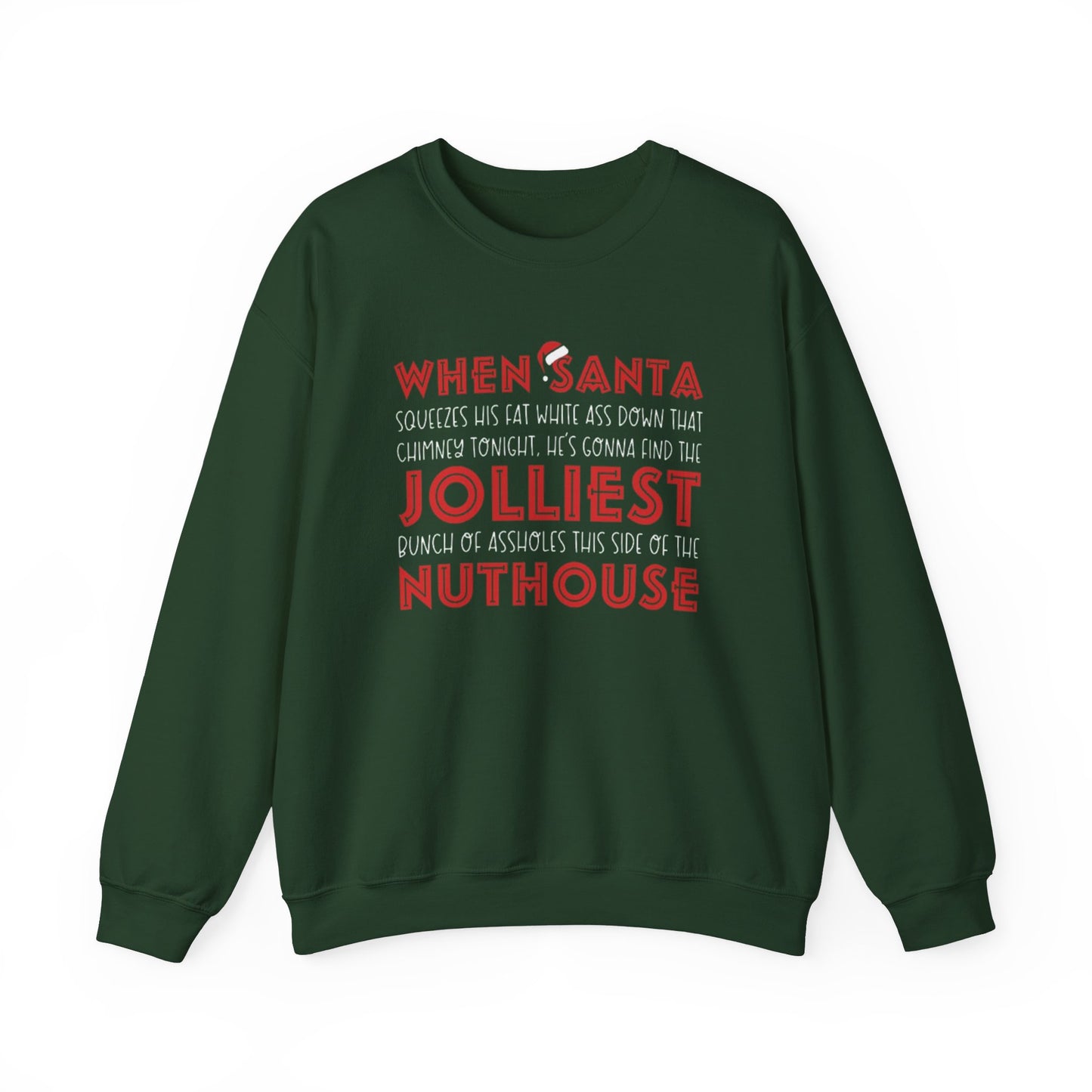 Jolliest...Nuthouse